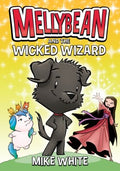 Mellybean 2 - Mellybean and the Wicked Wizard (Mellybean) - MPHOnline.com