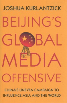 Beijing's Global Media Offensive - MPHOnline.com