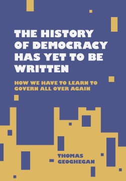 The History of Democracy Has Yet to Be Written - MPHOnline.com