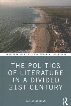 The Politics of Literature in a Divided 21st Century - MPHOnline.com