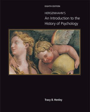 Hergenhahn's an Introduction to the History of Psychology - MPHOnline.com