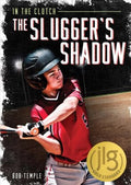 The Slugger's Shadow - MPHOnline.com