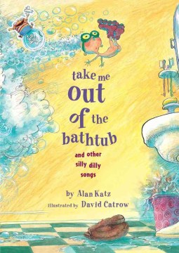 Take Me Out of the Bathtub and Other Silly Dilly Songs - MPHOnline.com