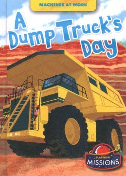 A Dump Truck's Day - MPHOnline.com