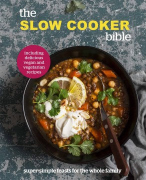 The Slow Cooker Bible - MPHOnline.com