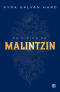 La visi?n de Malintzin / Malintzins Vision - MPHOnline.com