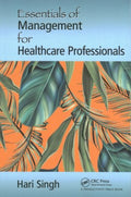 Essentials of Management for Healthcare Professionals - MPHOnline.com