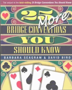25 More Bridge Conventions You Should Know – MPHOnline.com