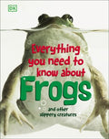 Everything You Need to Know About Frogs and Other Slippery Creatures - MPHOnline.com