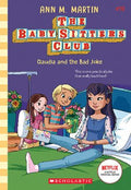 Baby-Sitters Club 19: Claudia & the Bad Joke - MPHOnline.com