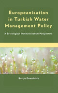 Europeanisation in Turkish Water Management Policy - MPHOnline.com