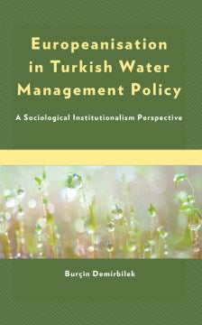 Europeanisation in Turkish Water Management Policy - MPHOnline.com