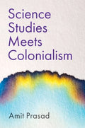 Science Studies Meets Colonialism - MPHOnline.com