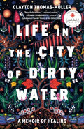 Life in the City of Dirty Water - MPHOnline.com