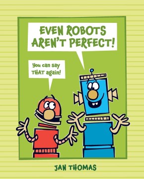 Even Robots Aren't Perfect! - MPHOnline.com