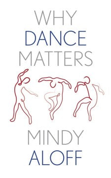 Why Dance Matters - MPHOnline.com