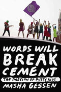 Words Will Break Cement - The Passion of Pussy Riot - MPHOnline.com