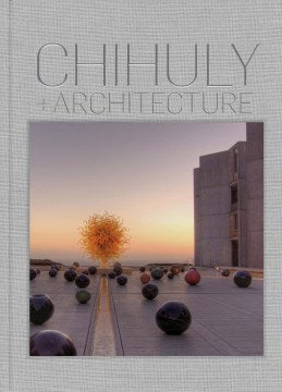 Chihuly and Architecture - MPHOnline.com