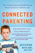 Connected Parenting - Set Loving Limits and Build Strong Bonds With Your Child for Life  (1) - MPHOnline.com