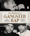 The History of Gangster Rap - MPHOnline.com