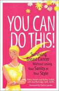 You Can Do This! - Surviving Breast Cancer Without Losing Your Sanity or Your Style  (1) - MPHOnline.com