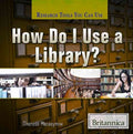 How Do I Use a Library? - MPHOnline.com