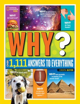 National Geographic Kids: Why? Over 1,111 Answers to Everything - MPHOnline.com