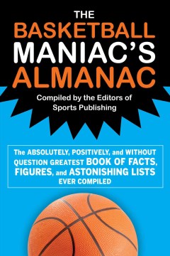 The Basketball Maniac's Almanac - MPHOnline.com