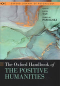 The Oxford Handbook of the Positive Humanities - MPHOnline.com