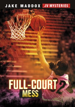 Full-Court Mess - MPHOnline.com