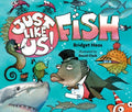 Just Like Us! Fish - MPHOnline.com