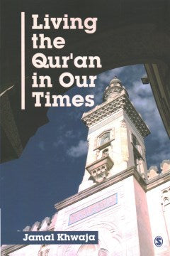 Living the Qur'an in Our Times - MPHOnline.com