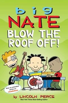 BIG NATE #22: BLOW THE ROOF OFF! - MPHOnline.com