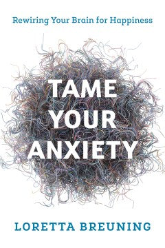 Tame Your Anxiety - MPHOnline.com