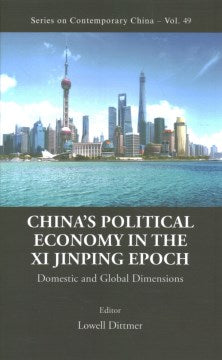 China's Political Economy in the XI Jinping Epoch - MPHOnline.com