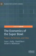 The Economics of the Super Bowl - MPHOnline.com