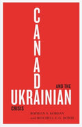 Canada and the Ukrainian Crisis - MPHOnline.com