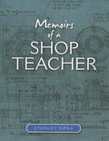 Memoirs of a Shop Teacher - MPHOnline.com