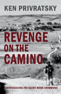 Revenge on the Camino - MPHOnline.com