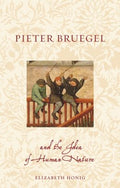 Pieter Bruegel and the Idea of Human Nature - MPHOnline.com