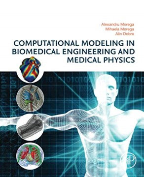 Computational Modeling in Biomedical Engineering and Medical Physics - MPHOnline.com