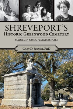 Shreveport?s Historic Greenwood Cemetery - MPHOnline.com