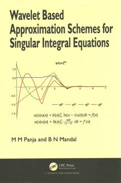 Wavelet Based Approximation Schemes for Singular Integral Equations - MPHOnline.com