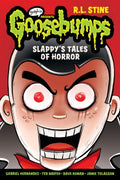 Goosebumps Graphix: Slappy's Tales of Horror (#4) - MPHOnline.com