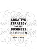 Creative Strategy And The Business Of Design - MPHOnline.com
