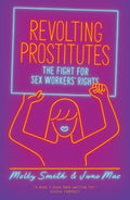 Revolting Prostitutes - MPHOnline.com