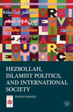 Hezbollah, Islamist Politics, and International Society - MPHOnline.com