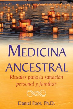 Medicina ancestral / Ancestral Medicine - MPHOnline.com