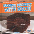 Making Desserts With Math! - MPHOnline.com