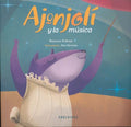 Ajonjoli y la m?sica/ Ajonjoli and the Music - MPHOnline.com